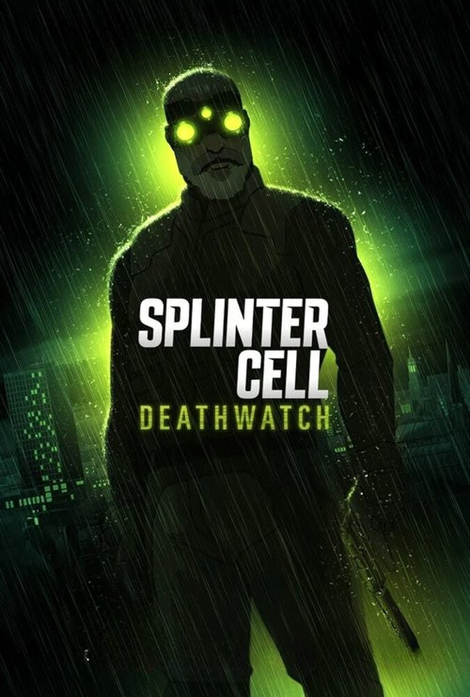 Splinter Cell: Deathwatch | اسپلینتر سل: نگهبان مرگ