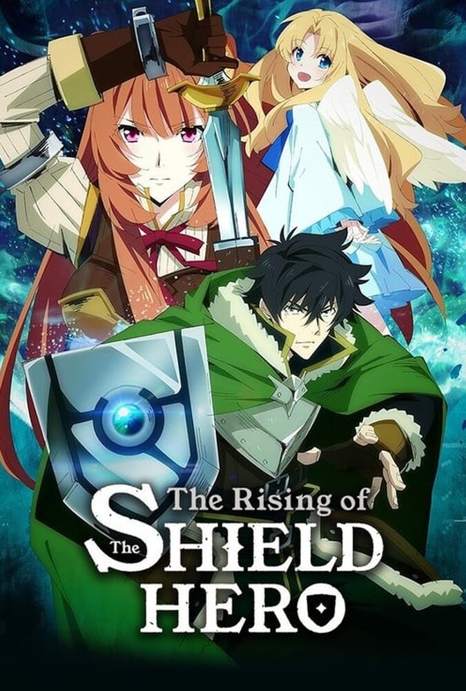 The Rising of the Shield Hero | ظهور قهرمان سپر