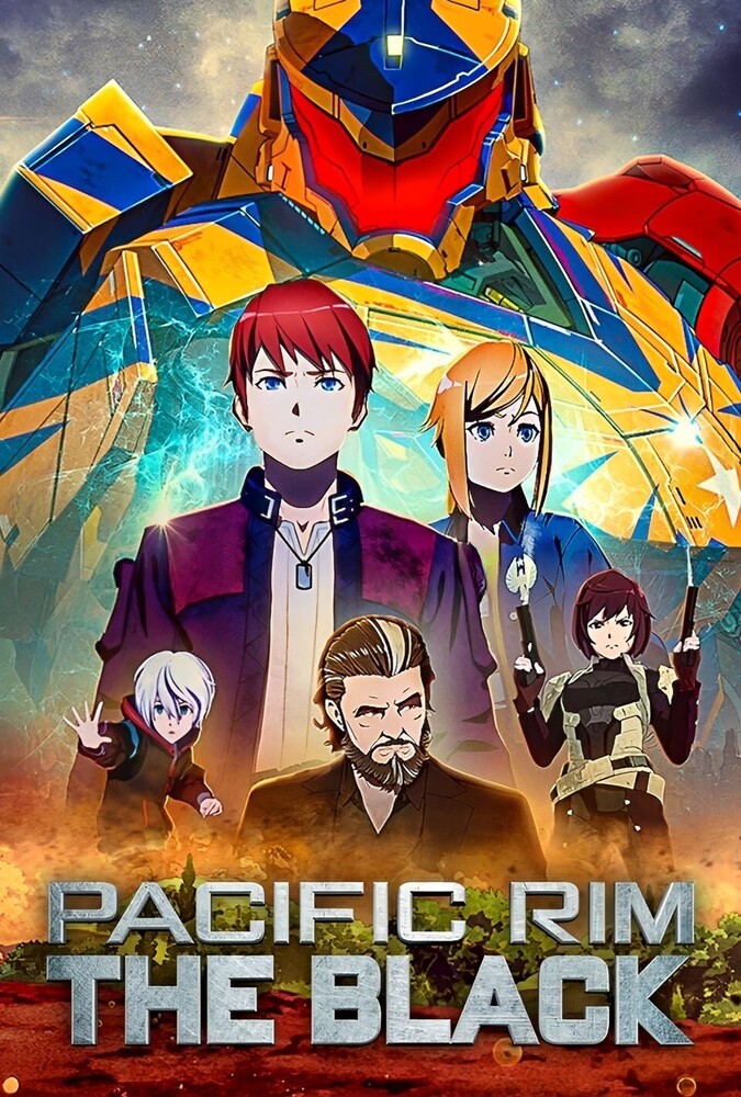 Pacific Rim: The Black | حاشیه اقیانوس آرام: بلک