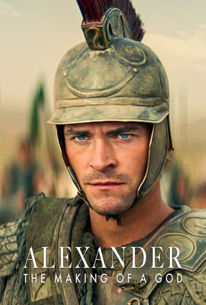 Alexander: The Making of a God | اسکندر : خلق یک پادشاهی