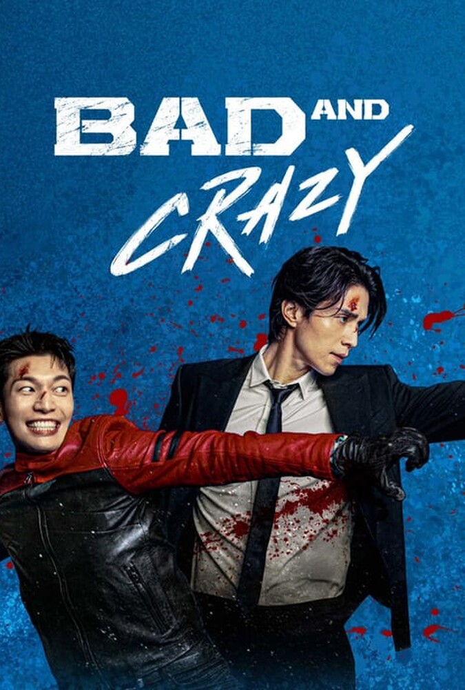 Bad and Crazy | بد و دیوانه