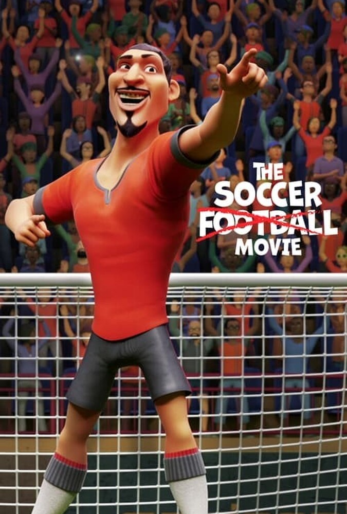 The Soccer Football Movie | فیلم ساکر فوتبال