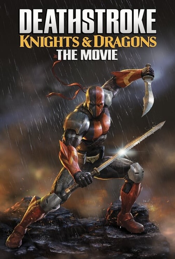 Deathstroke: Knights & Dragons - The Movie | دث استروک: شوالیه‌ها و اژدهایان