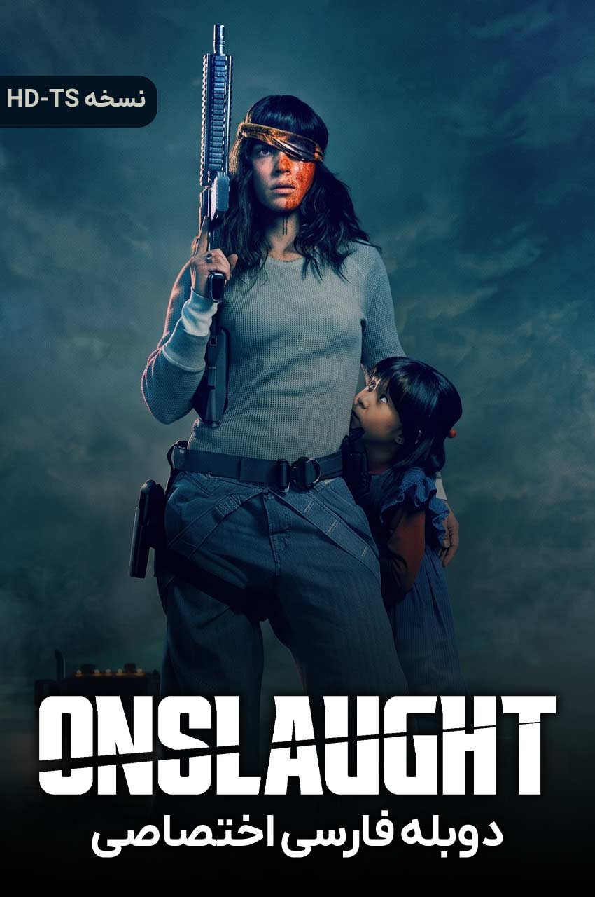 Onslaught | یورش