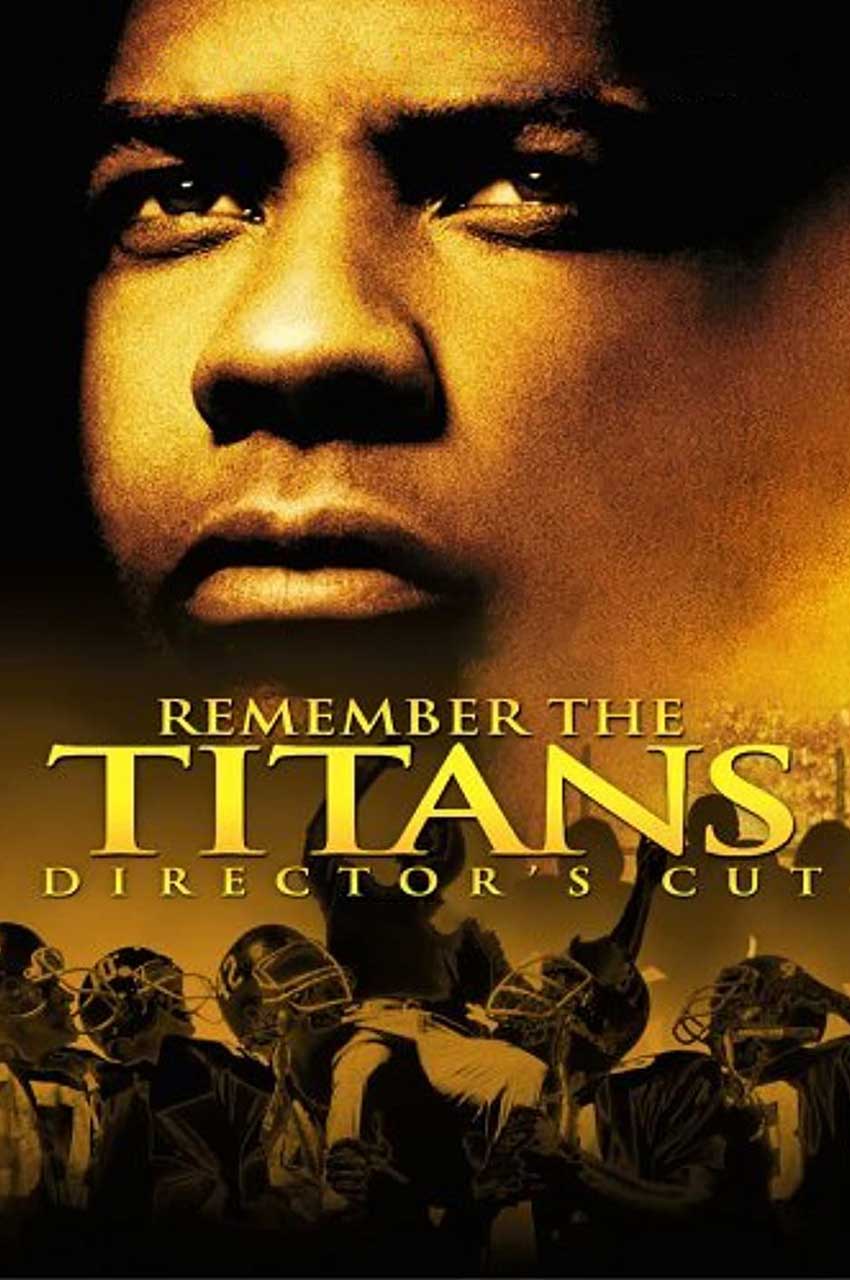 Remember the Titans | تایتان ها را به یاد بیار