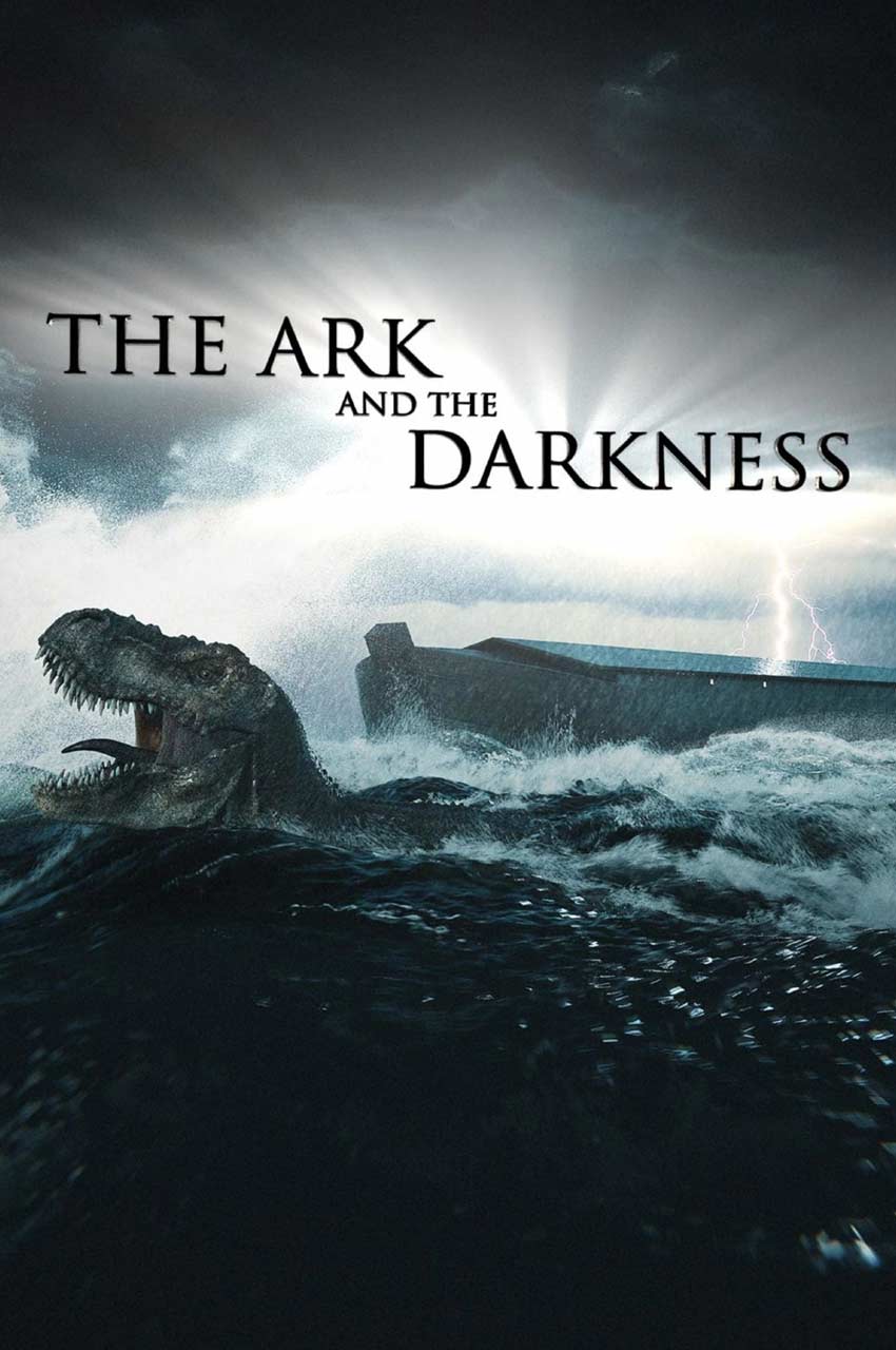 The Ark and the Darkness | طوفان نوح: حقیقت پنهان
