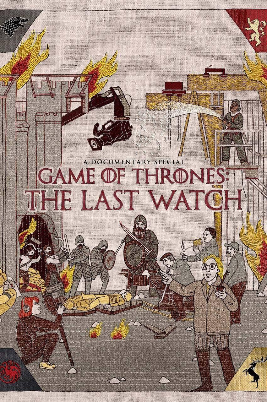Game of Thrones: The Last Watch (2019) | بازی تاج و تخت: پشت صحنه